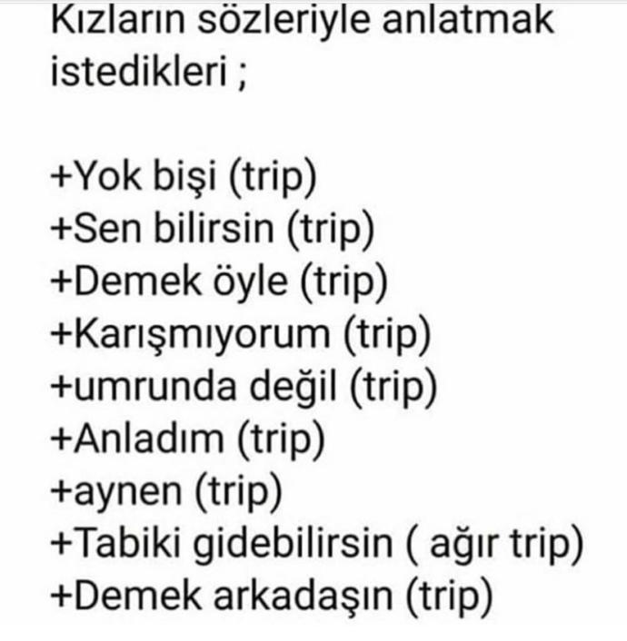 Trip atarken sıklıkla kullandığınız kelime veya cümle nedir?