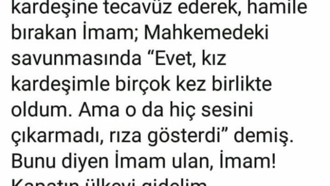 İmam kardeşine tecavüz etmiş ne oluyor bize?