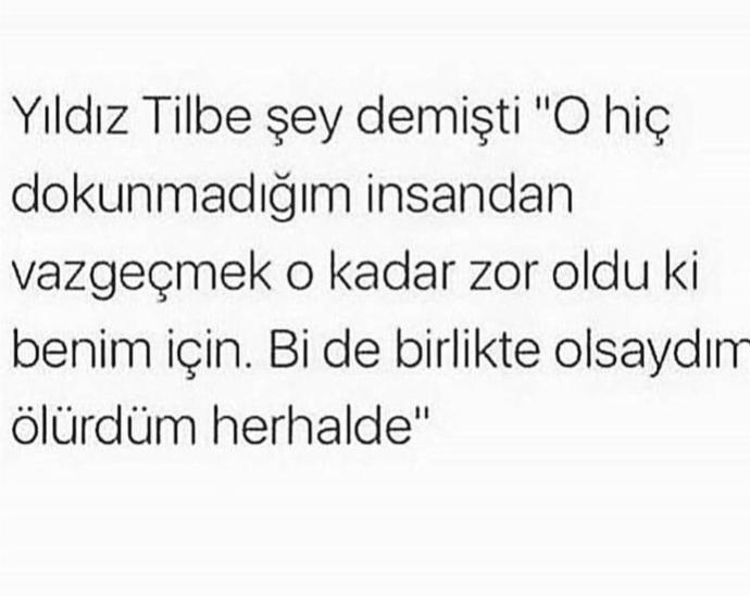 Yüreğine dokunduysa bedenin önemi yok 