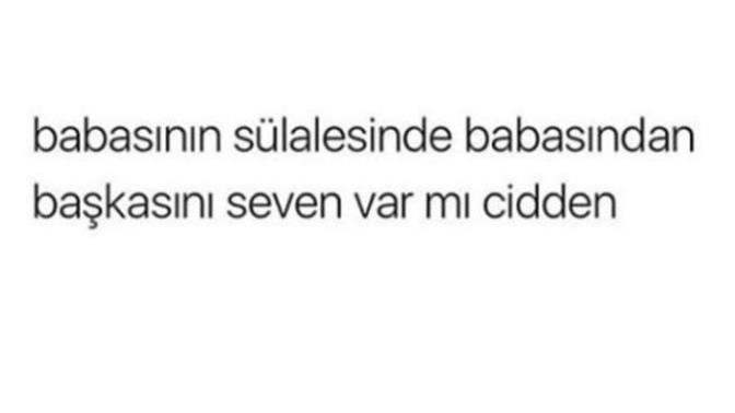 Ana tarafını mı daha çok seversin yoksa baba tarafını mı?