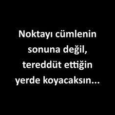 Kendi terk edip kendi geri dönmek isteyen sevgiliye verilecek en güzel cevap nedir?