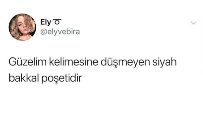 Size “Güzelim” kelimesi söylendiğinde, kendinizi olduğunuzdan daha güzel hissediyor musunuz?