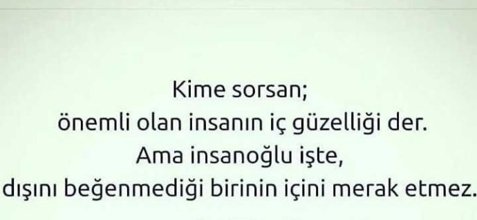 Sizce iç güzellikmi yoksa dış güzellikmi?
