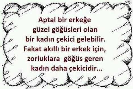 Zorluklara göğüs geren kadın mı makbuldür yoksa güzel göğüsleri olan kadın mı?