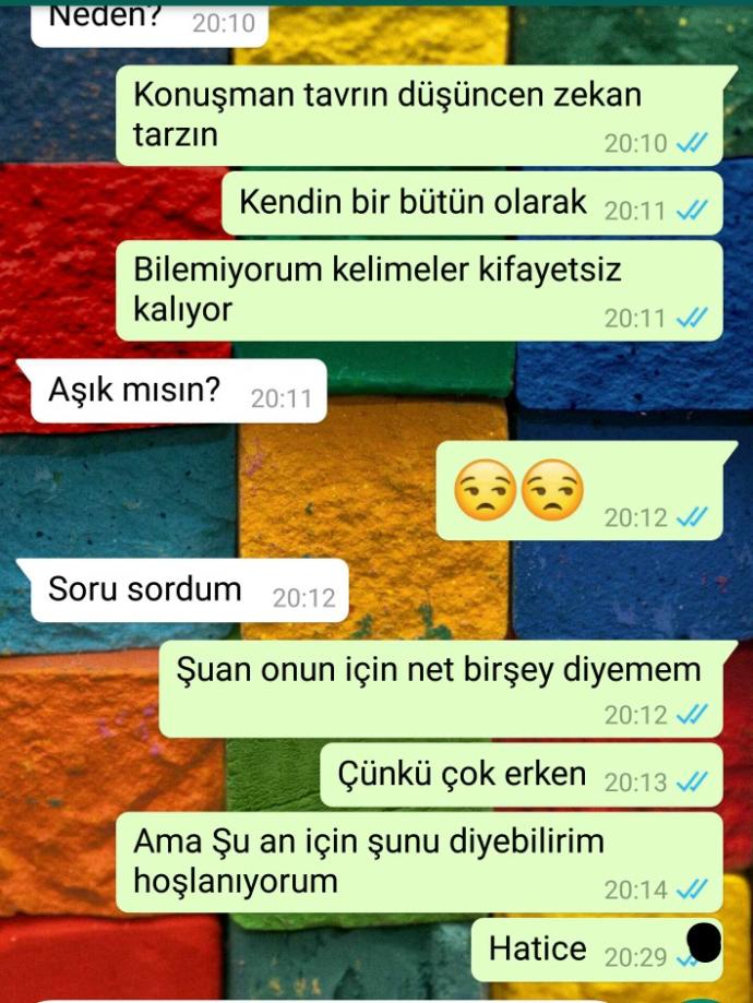 Ona açıldım ama cevap vermedi?