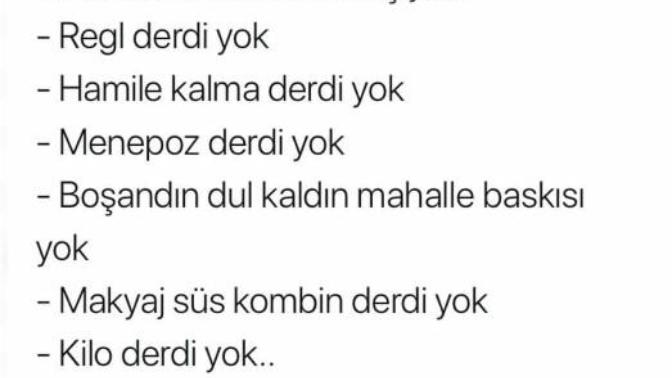 Kadınlar hangi durumlarda erkek olmak ister?